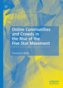 Online Communities and Crowds in the Rise of the Five Star Movement (eBook, PDF) - Bailo, Francesco