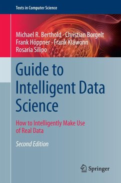 Guide to Intelligent Data Science (eBook, PDF) - Berthold, Michael R.; Borgelt, Christian; Höppner, Frank; Klawonn, Frank; Silipo, Rosaria