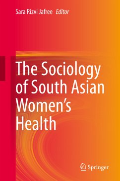 The Sociology of South Asian Women’s Health (eBook, PDF)