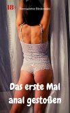 Das erste Mal anal gestoßen (eBook, ePUB) Das erste Mal anal gestoßen (eBook, ePUB)