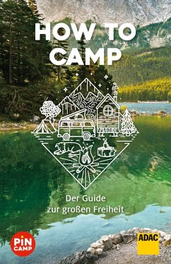 How to camp (eBook, ePUB) - Welsche, Marie; Bliss, Martin