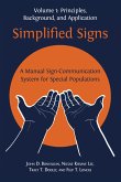 Simplified Signs: A Manual Sign-Communication System for Special Populations (eBook, ePUB)
