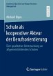Schule als kooperativer Akteur der... - Bild 1