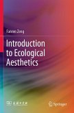 Introduction to Ecological Aesthetics Introduction to Ecological Aesthetics