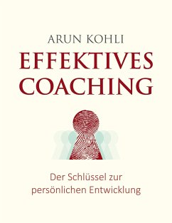 Effektives Coaching - Kohli, Arun