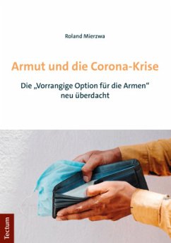 Armut und die Corona-Krise - Mierzwa, Roland