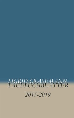 Tagebuchblätter - Crasemann, Sigrid