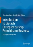 Introduction to Biotech Entrepreneurship: From Idea to Business