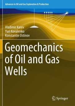 Geomechanics of Oil and Gas Wells - Karev, Vladimir;Kovalenko, Yuri;Ustinov, Konstantin