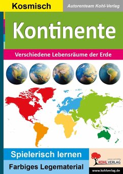 Kontinente - Autorenteam Kohl-Verlag