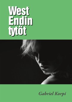 West Endin tytöt (eBook, ePUB) - Korpi, Gabriel