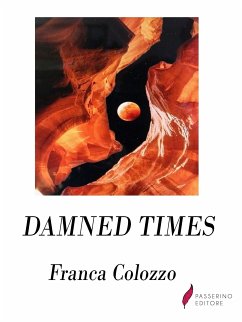 Damned times (eBook, ePUB) - Colozzo, Franca