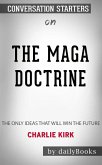 The MAGA Doctrine: The Only Ideas That Will Win the Future by Charlie Kirk: Conversation Starters (eBook, ePUB)