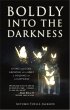 Boldly into the Darkness: Living with... - Bild 1