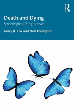 Death and Dying (eBook, ePUB) - Cox, Gerry R.; Thompson, Neil