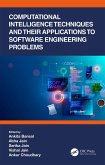 Computational Intelligence Techniques and Their Applications to Software Engineering Problems (eBook, ePUB)