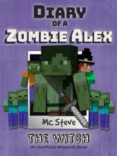 Diary of a Minecraft Zombie Alex Book 1 (eBook, ePUB) - Steve, Mc