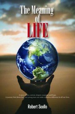 The Meaning of Life (eBook, ePUB) - Scollo, Robert