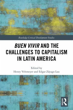 Buen Vivir and the Challenges to Capitalism in Latin America (eBook, ePUB)