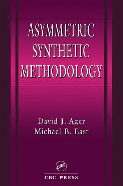Asymmetric Synthetic Methodology (eBook, PDF) - Ager, David John; East, Michael B.