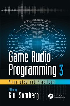 Game Audio Programming 3: Principles and Practices (eBook, PDF)