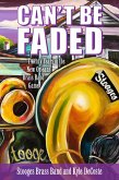 Can't Be Faded (eBook, ePUB)