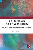 Hellenism and the Primary History (eBook, ePUB)