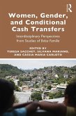Women, Gender and Conditional Cash Transfers (eBook, PDF)