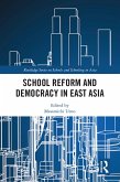 School Reform and Democracy in East Asia (eBook, ePUB)