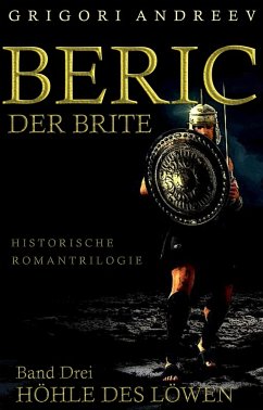 Beric der Brite. Band Drei (eBook, ePUB) - Andreev, Grigori