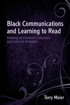 Black Communications and Learning to Read (eBook, PDF) - Meier, Terry