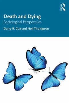 Death and Dying (eBook, PDF) - Cox, Gerry R.; Thompson, Neil