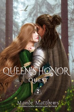 Quest (Queen's Honor, Tales of Lady Guinevere, #2) (eBook, ePUB) - Matthews, Mande