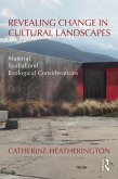 Revealing Change in Cultural Landscapes (eBook, ePUB)