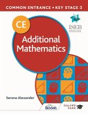 Common Entrance 13+ Additional Mathematics for ISEB CE and KS3 (eBook, ePUB)