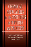 Chemical Approaches to the Synthesis of Peptides and Proteins (eBook, PDF)