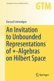 An Invitation to Unbounded Representations of *-Algebras on Hilbert Space (eBook, PDF)