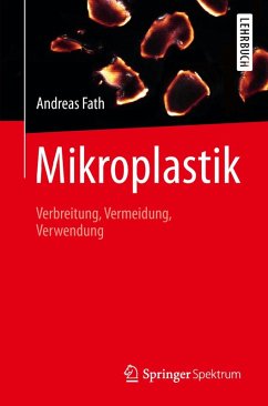 Mikroplastik (eBook, PDF) - Fath, Andreas