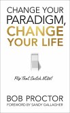 Change Your Paradigm, Change Your Life (eBook, ePUB)