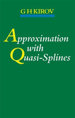Approximation with Quasi-Splines (eBook, PDF) - Kirov, G. H