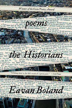 The Historians: Poems (eBook, ePUB) - Boland, Eavan