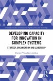 Developing Capacity for Innovation in Complex Systems (eBook, ePUB)