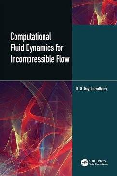 Computational Fluid Dynamics for Incompressible Flows (eBook, ePUB) - Roychowdhury, D. G.