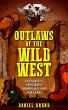 Outlaws of the Wild West: Infamous... - Bild 1