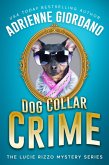 Dog Collar Crime (A Lucie Rizzo Mystery, #1) (eBook, ePUB)