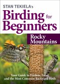 Stan Tekiela's Birding for Beginners: Rocky Mountains (eBook, ePUB)
