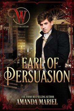 Earl of Persuasion (Wicked Earls' Club, #26) (eBook, ePUB) - Mariel, Amanda