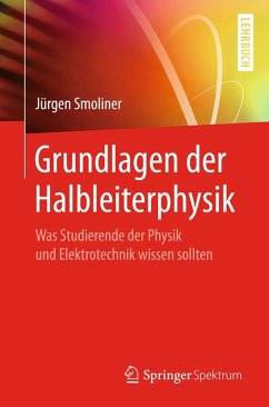 Grundlagen der Halbleiterphysik (eBook, PDF) - Smoliner, Jürgen