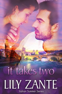 It Takes Two (Italian Summer, #1) (eBook, ePUB) - Zante, Lily