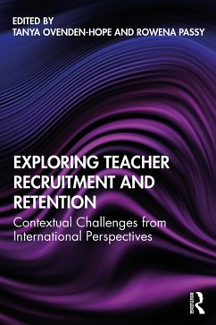 Exploring Teacher Recruitment and Retention (eBook, ePUB)